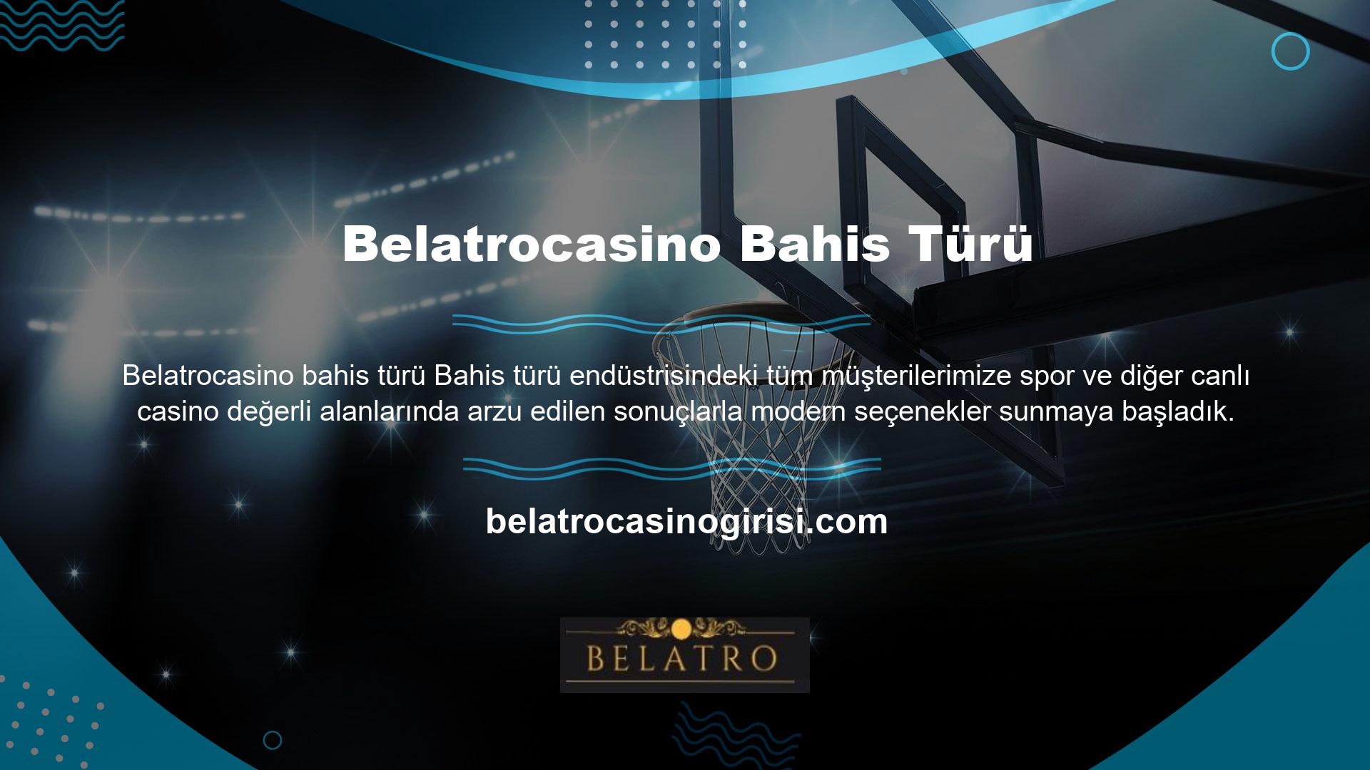 İçinde bulunduğumuz çağda Belatrocasino Spor Bahisleri sayesinde canlı casino oyunlarına ve güncellenmiş yapılandırma seçeneklerine artık herkes erişebilir