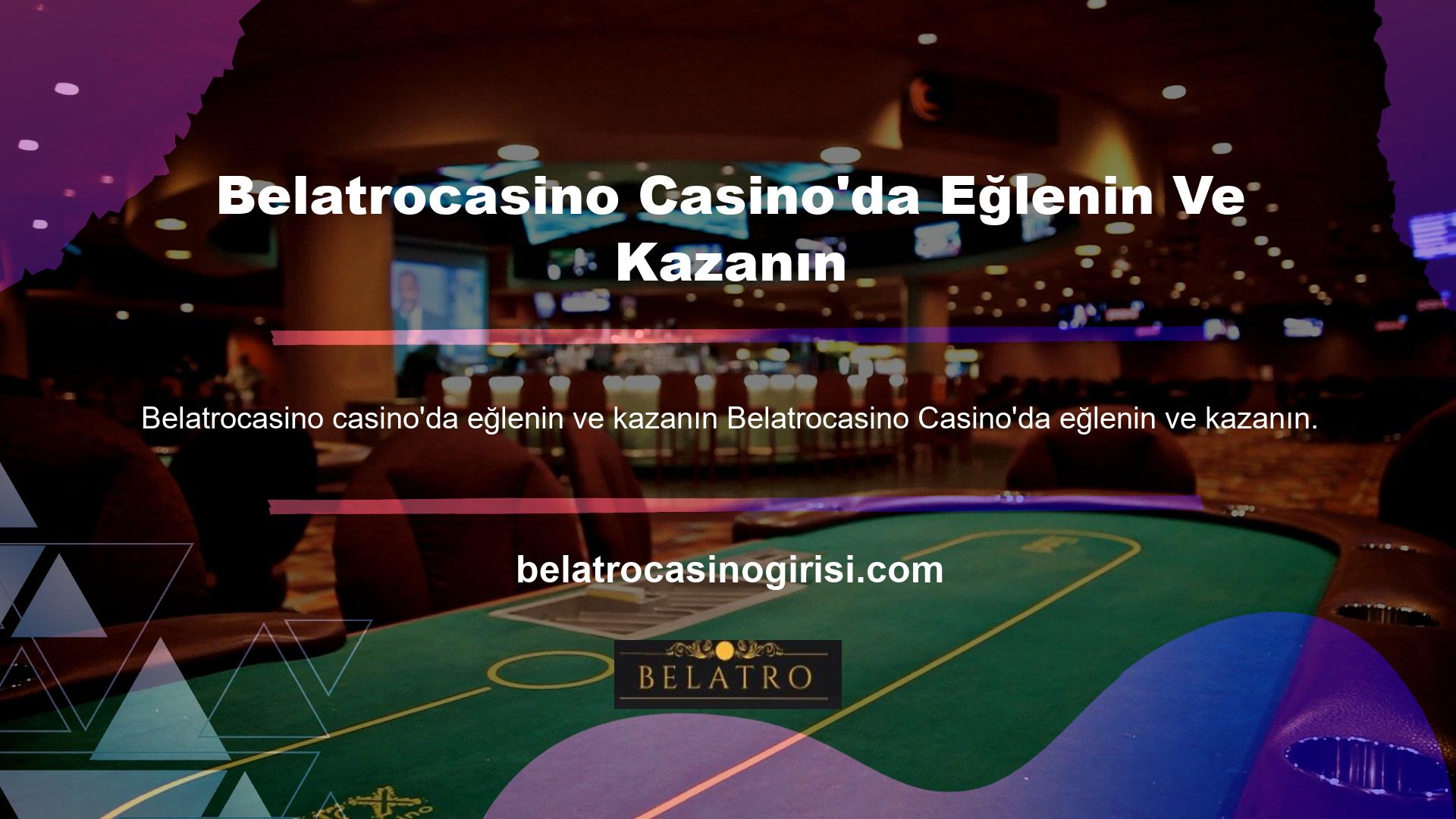 Belatrocasino Casino'da eğlenin ve kazanın