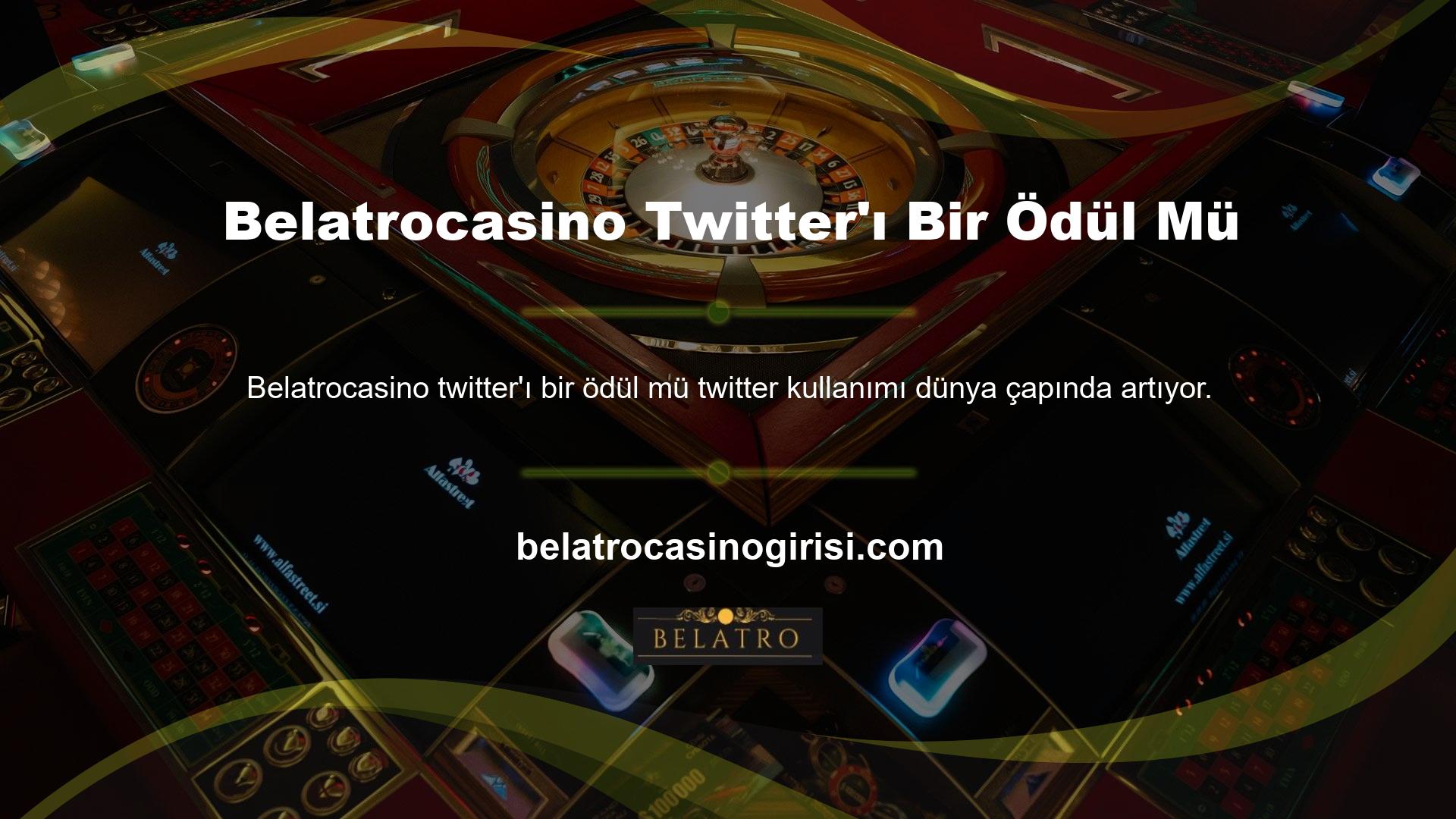 Bu nedenle casino siteleri, insanların bu sitelerde çok fazla vakit geçirdiğini fark ettikten sonra resmi Twitter sosyal medya hesaplarını açarlar