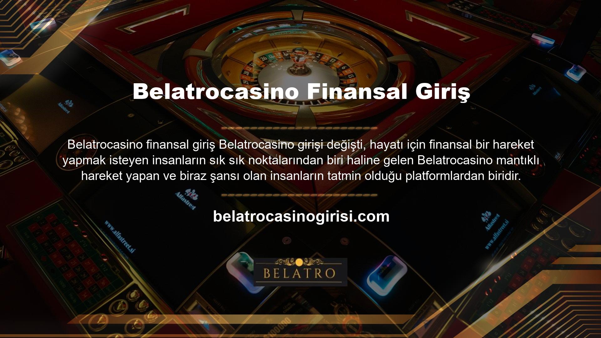 Özellikle ülkemizdeki gençler arasında iyi bilinen Belatrocasino güvenle bahse girebileceğiniz ve üyelik aşaması sırasında ve sonrasında herhangi bir sorun yaşamayacağınız platformlardan biridir